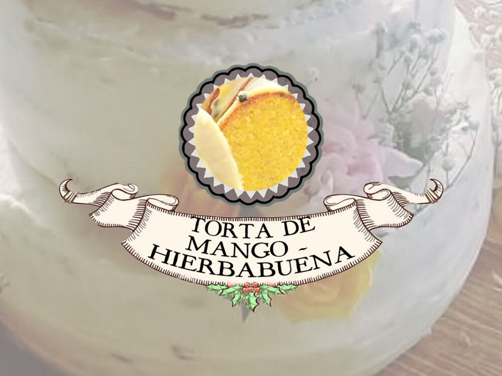 Juanita - Torta de Hierbabuena y Maracuya